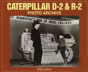 Caterpillar d-2 and r-2 photo archive