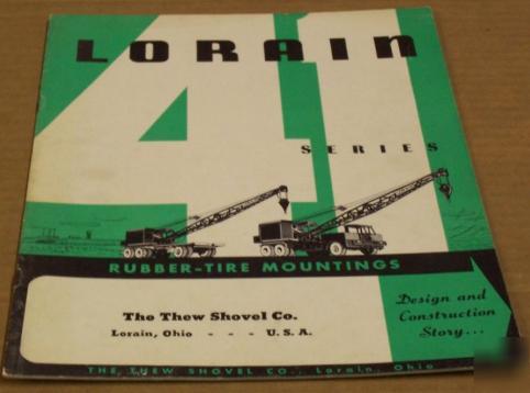 Lorain circa 1950 - 1958 crane tire mountings brochure