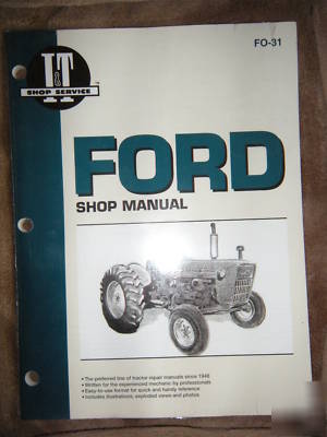 Ford i&t shop service manual fo-31