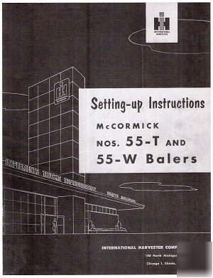 Mccormick no. 55-t and 55 -w baler operator's manual