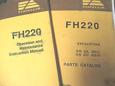Fiat-allis excavator FH220 parts & maintenance manuals