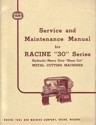 Racine 30 series saws service & maintenance manual