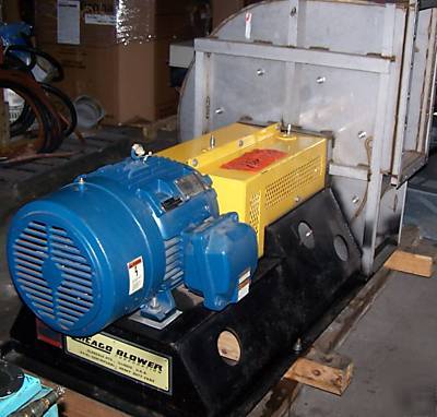 Chicago 25 hp motor 316 blower 204N525 size 2000 23-1/4