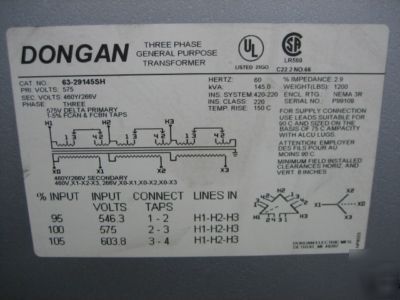 Dongan transformer 145KVA 575/460Y/266 460 y 145 kva 3R