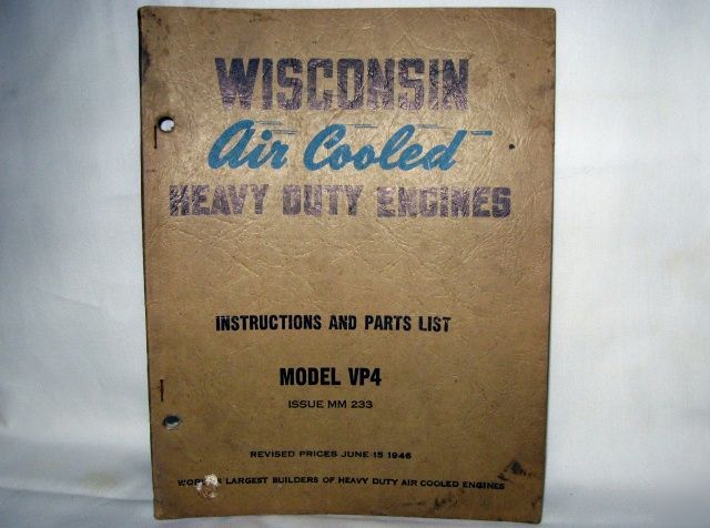 Wisconsin engines instructions & parts list, model VP4