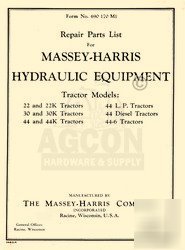 Massey harris hydraulic equip. k 22 30 44 parts manual