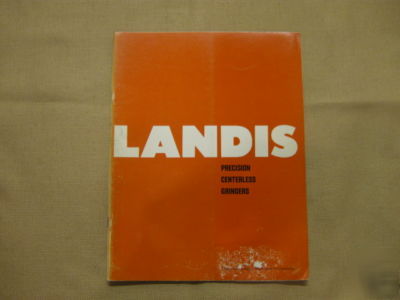Landis precision centerless grinders, grinder book