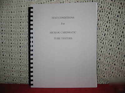 Tube test conditions (notes) for hickok cardmatic