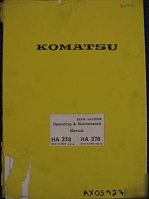 Komatsu HA250 HA270 ha 250 270 operator maint manual