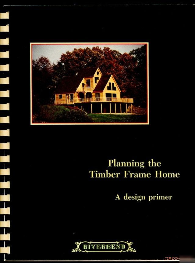 Planning timber frame house design primer architecture