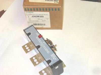 New siemens JD63W350 breaker trip unit 350A 3P 600VAC 