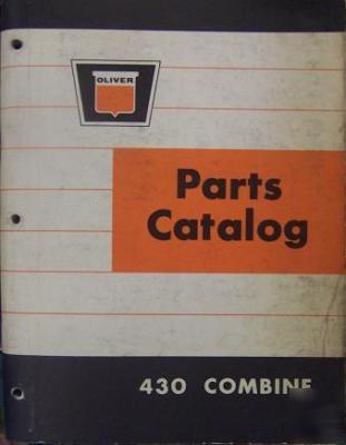 Oliver 430 combine parts manual - original