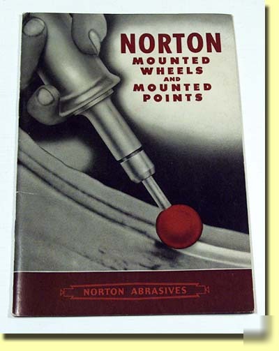 Vintage catalog norton abrasive mounted wheels & points