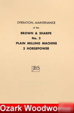 Brown & sharpe no.2 milling machine operator manual