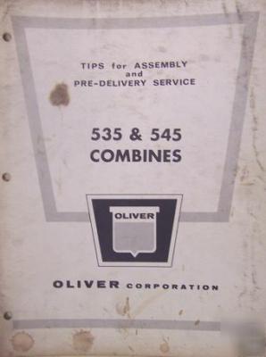Oliver 535, 545 combines pre-delivery, assembly manual