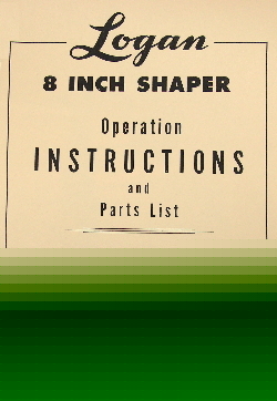 Logan metal shaper 8 inch instruction & parts manual