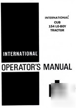 International cub lo-boy 154 tractor operator manual ih