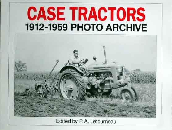 Largest photo history of case farm tractors