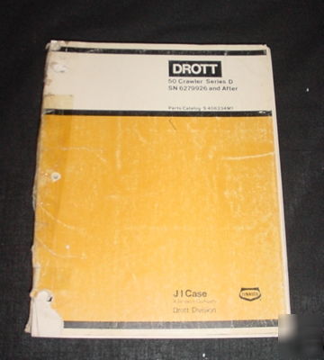 Drott 50 crawler series d parts catalog S406234M1