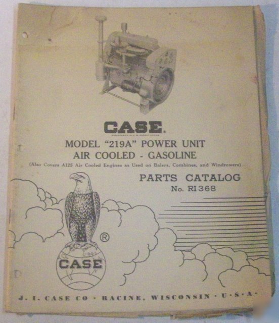 Case 1958 219A power unit parts book # ri 368