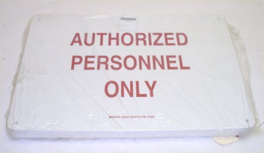 New lot 15 brady safety signs authorized personnel only 