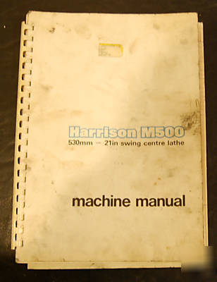 Harrison M500 lathe operations manual complete info
