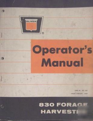 Oliver 830 forage harvester operator's manual