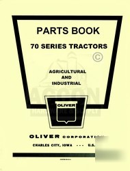 Oliver 70 standard, row crop & industrial part manual