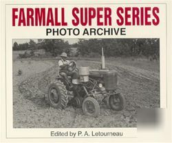 Farmall super series a c h m photo archive book