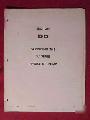 1964 case tractor l series hydraulic pump service book