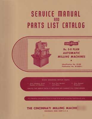 Cincinnati no. 0-8 milling machine parts & serv. manual