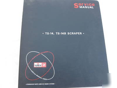 Terex ts-14 ts-14B scraper service manual