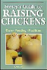 New storey's guide to raising chickens book