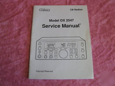 Galaxy dx-2547 cb radio base station used 