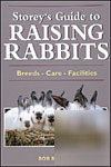 New storey's guide to raising rabbits book