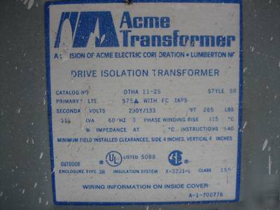 Acme transformer 11 kva 575/230Y/133 11KVA 230 y 3R 3PH