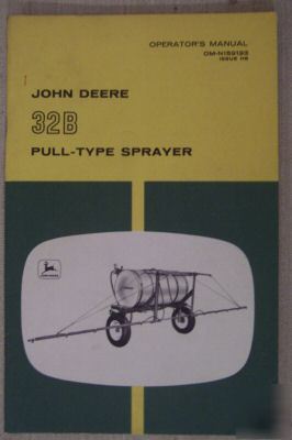 John deere 32B sprayer factory original operator manual
