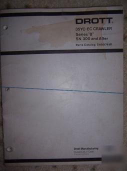 1974 drott 35YC-ec crawler b excavator parts catalog e