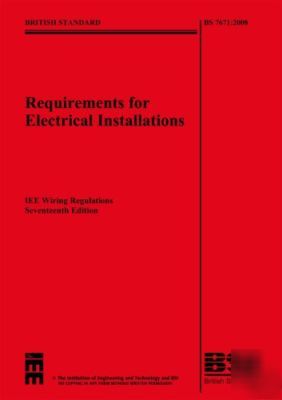 Iee wiring regulations 17TH edition ( bs 7671 : 2008 )